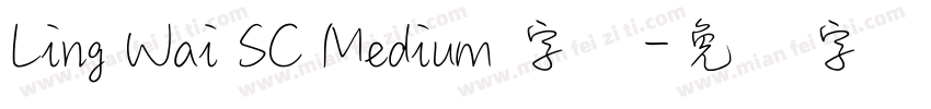 Ling Wai SC Medium 字体字体转换